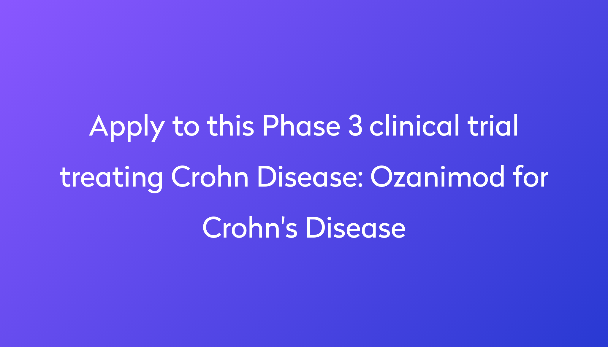 ozanimod-for-crohn-s-disease-clinical-trial-2024-power